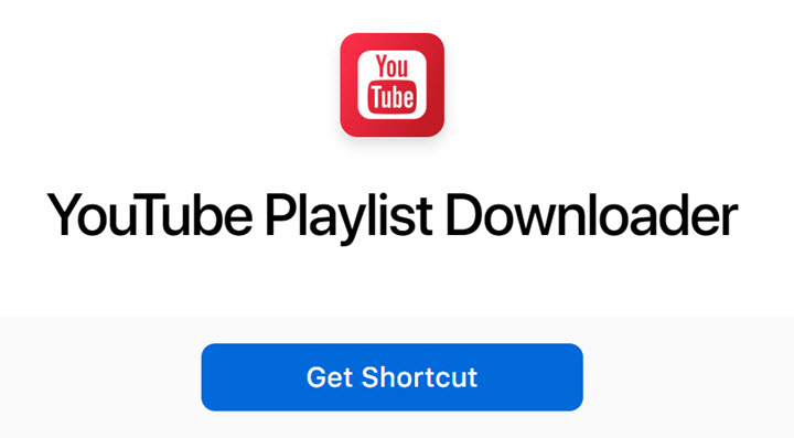 YouTube Playlist Downloader Shortcut