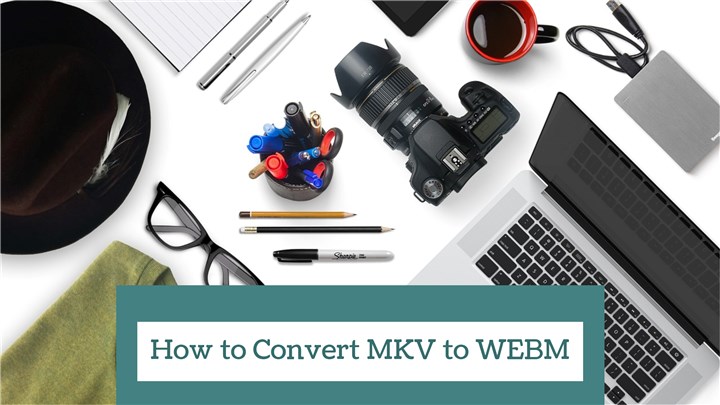 Convert MKV to WebM