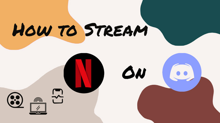 how-to-stream-netflix-on-discord-videoproc