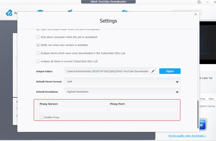 Enable Proxy in WinX YouTube Downloader