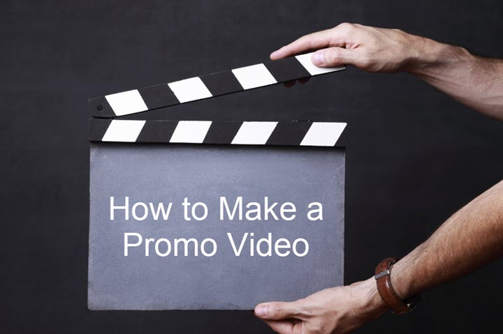 How to Make a Promo Video