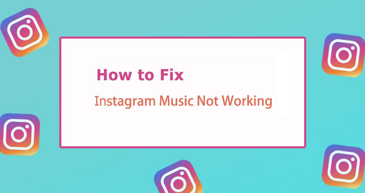  Instagram Music Not Working