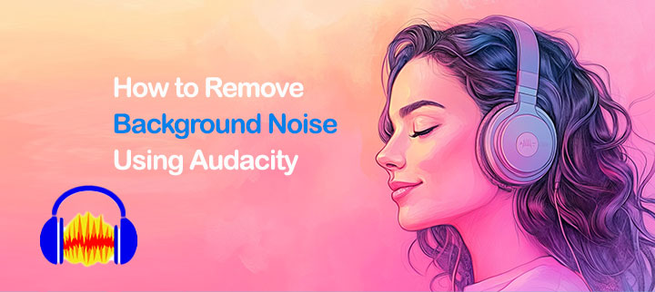 Remove Background Noise in Audacity